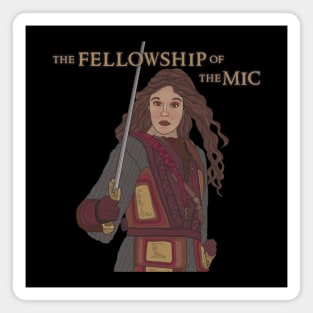 The Fellowship of the Mic Design 3 Magnet